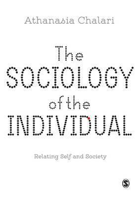 The Sociology of the Individual: Relating Self and Society - Agenda Bookshop