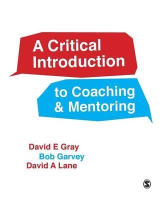 A Critical Introduction to Coaching and Mentoring: Debates, Dialogues and Discourses - Agenda Bookshop