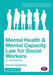 Mental Health and Mental Capacity Law for Social Workers: An Introduction - Agenda Bookshop