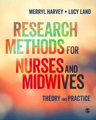 Research Methods for Nurses and Midwives: Theory and Practice - Agenda Bookshop