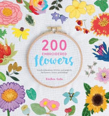 200 Embroidered Flowers: Hand embroidery stitches and projects for flowers, leaves and foliage - Agenda Bookshop