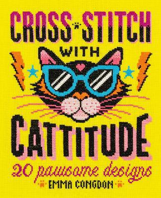 Cross Stitch with Cattitude: 20 Pawsome Designs - Agenda Bookshop