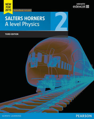 Salters Horner A level Physics Student Book 2 + ActiveBook - Agenda Bookshop