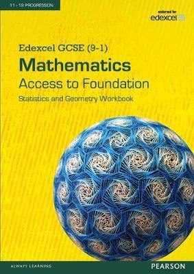 Edexcel GCSE (9-1) Mathematics - Access to Foundation Workbook: Statistics & Geometry - Agenda Bookshop