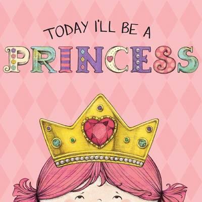 Today I''ll Be a Princess - Agenda Bookshop