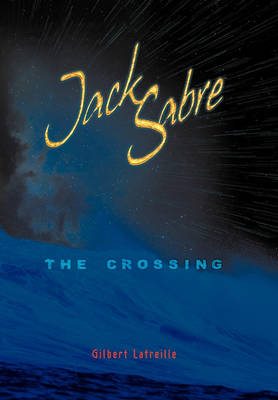 Jack Sabre: The Crossing - Agenda Bookshop