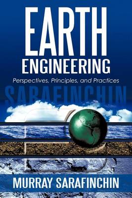 Earth Engineering: Perspectives, Principles, and Practices - Agenda Bookshop