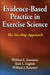 Evidence-Based Practice in Exercise Science: The Six-Step Approach - Agenda Bookshop