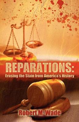 Reparations: Erasing the Stain from America's History - Agenda Bookshop