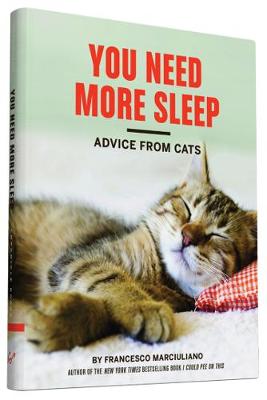 You Need More Sleep: Advice From Cats - Agenda Bookshop