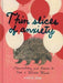 Thin Slices of Anxiety: Observations and Advice to Ease a Worried Mind - Agenda Bookshop