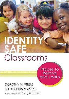 Identity Safe Classrooms, Grades K-5: Places to Belong and Learn - Agenda Bookshop