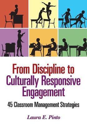 From Discipline to Culturally Responsive Engagement: 45 Classroom Management Strategies - Agenda Bookshop