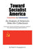 Toward Socialist America - Agenda Bookshop