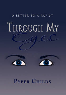 Through My Eyes: A Letter to a Rapist - Agenda Bookshop