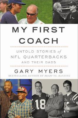 My First Coach: Inspiring Stories of NFL Quarterbacks and Their Dads - Agenda Bookshop