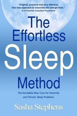 The Effortless Sleep Method: The Incredible New Cure for Insomnia and Chronic Sleep Problems - Agenda Bookshop