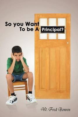 So You Want to Be a Principal? - Agenda Bookshop