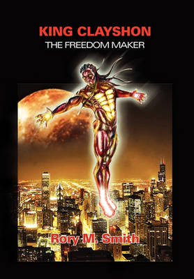 King Clayshon the Freedom Maker - Agenda Bookshop