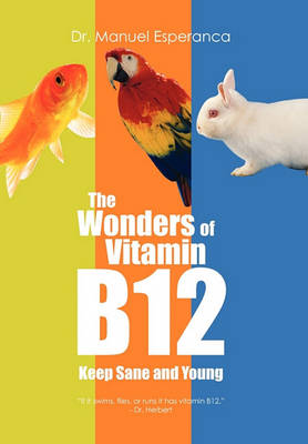 The Wonders of Vitamin B12 - Agenda Bookshop