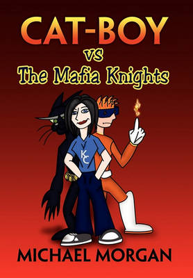 Cat Boy Vs the Mafia Knights - Agenda Bookshop