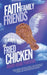 Faith, Family, Friends, and Fried Chicken - Agenda Bookshop