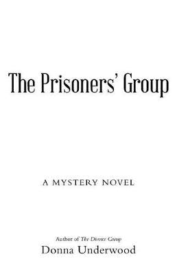 The Prisoners'' Group: A Mystery Novel - Agenda Bookshop