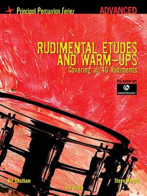 Rudimental Etudes and Warm-Ups Covering All 40 Rudiments: Advanced Level - Agenda Bookshop