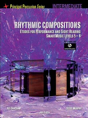 Rhythmic Compositions - Etudes for Performance and Sight Reading: Intermediate Level, Smartmusic Levels 1-4 - Agenda Bookshop