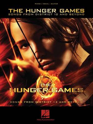 The Hunger Games: Songs From District 12 And Beyond (PVG) - Agenda Bookshop