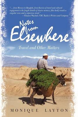 Notes from Elsewhere: Travel and Other Matters - Agenda Bookshop