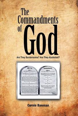 The Commandments of God: Are They Burdensome? Are They Abolished? - Agenda Bookshop