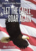 Let the Eagle Soar Again: A Guide to a Better Democracy and Society - Agenda Bookshop