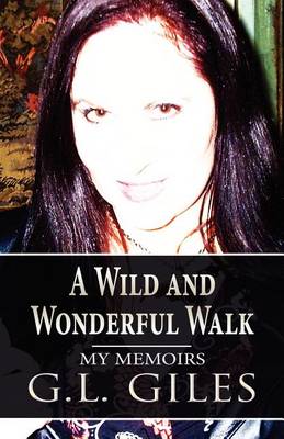 A Wild and Wonderful Walk: My Memoirs - Agenda Bookshop