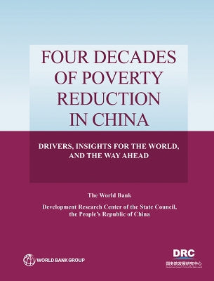 Four Decades of Poverty Reduction in China: Drivers, Insights for the World, and the Way Ahead - Agenda Bookshop