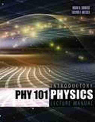 PHY 101: Introductory Physics Lecture Manual - Agenda Bookshop