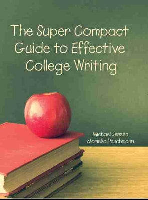 The Super Compact Guide to Effective College Writing - Agenda Bookshop