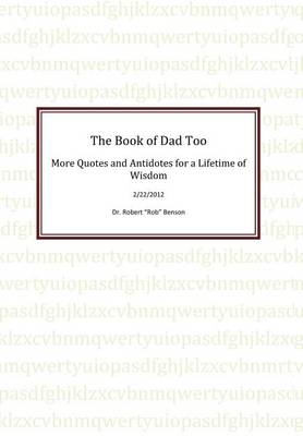 The Book of Dad Too: More Quotes and Antidotes for a Lifetime of Wisdom - Agenda Bookshop