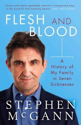 Flesh and Blood: A History of My Family in Seven Sicknesses - Agenda Bookshop