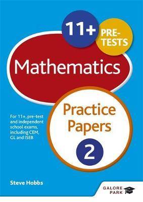 11+ Maths Practice Papers 2: For 11+, pre-test and independent school exams including CEM, GL and ISEB - Agenda Bookshop