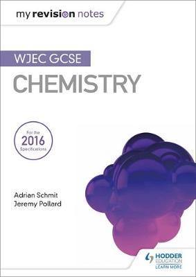 My Revision Notes: WJEC GCSE Chemistry - Agenda Bookshop