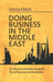 Doing Business in the Middle East: A cultural and practical guide for all business professionals - Agenda Bookshop