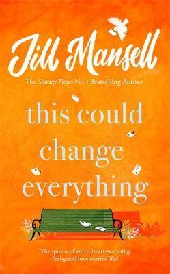 This Could Change Everything: Life-affirming, romantic and irresistible! The SUNDAY TIMES bestseller - Agenda Bookshop