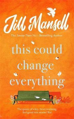 This Could Change Everything: Life-affirming, romantic and irresistible! The SUNDAY TIMES bestseller - Agenda Bookshop