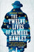 The Twelve Lives of Samuel Hawley - Agenda Bookshop