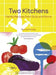 Two Kitchens: 120 Family Recipes from Sicily and Rome - Agenda Bookshop