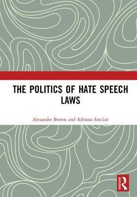 The Politics of Hate Speech Laws - Agenda Bookshop