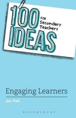 100 Ideas for Secondary Teachers: Engaging Learners - Agenda Bookshop