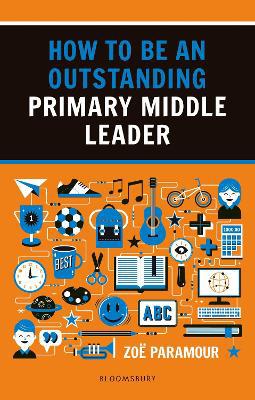 How to be an Outstanding Primary Middle Leader - Agenda Bookshop