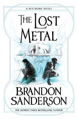 The Lost Metal: A Mistborn Novel - Agenda Bookshop